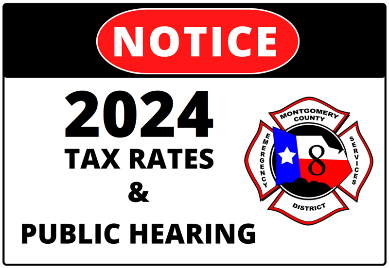 A notice sign reads, 2024 Tax Rates & Public Hearing with the Montgomery County Emergency Services District 8 logo on the right. The top section is black with a red oval labeled NOTICE.
