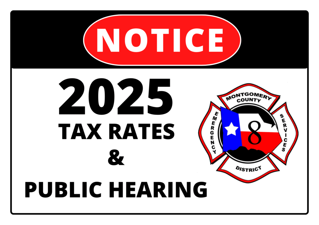 Notice sign announcing 2025 tax rates and public hearing, featuring the Montgomery County Emergency Services District 8 badge on the right side.